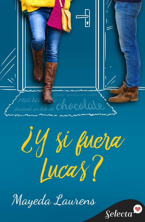 Book cover of ¿Y si fuera Lucas? (Cinco chicos con suerte: Volumen 2)