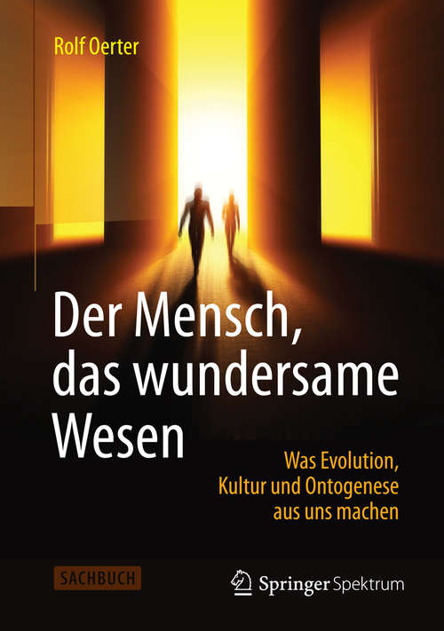 Book cover of Der Mensch, das wundersame Wesen