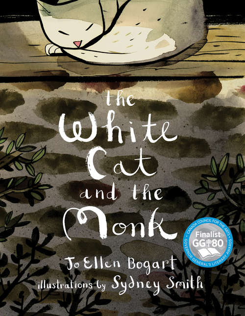 Book cover of The White Cat and the Monk: A Retelling of the Poem “Pangur Bán”