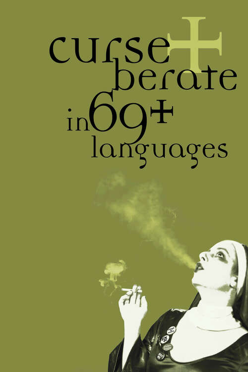 Book cover of Curse + Berate in 69+ Languages