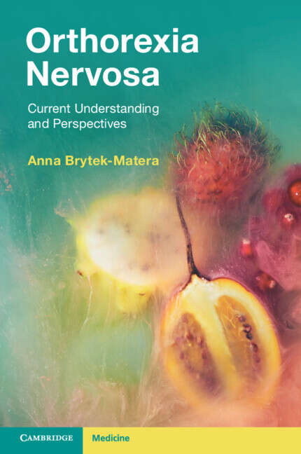 Book cover of Orthorexia Nervosa: Current Understanding and Perspectives