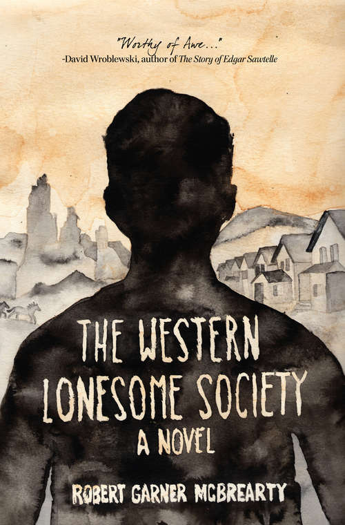 Book cover of The Western Lonesome Society: A Novel