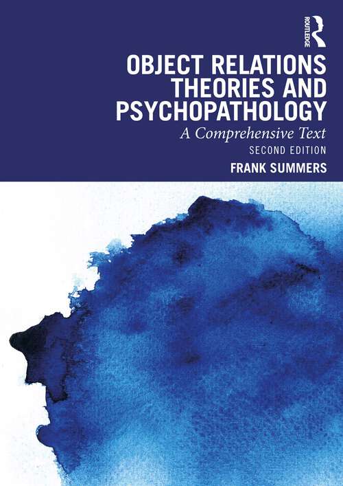 Book cover of Object Relations Theories and Psychopathology: A Comprehensive Text