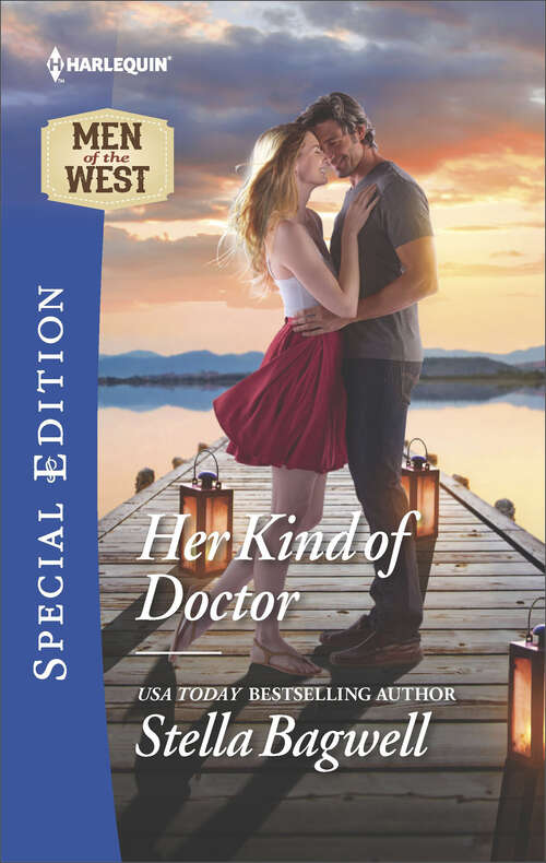 Book cover of Her Kind of Doctor: The Lawman's Convenient Bride Her Kind Of Doctor The Last Single Garrett (Men of the West)