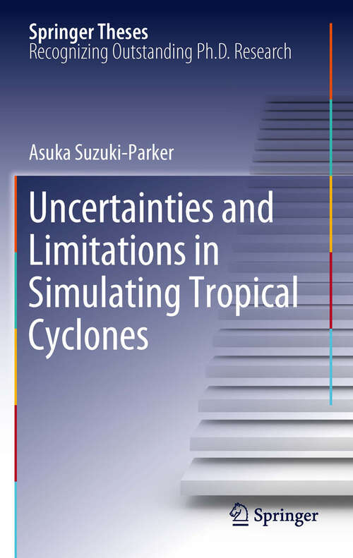 Book cover of Uncertainties and Limitations in Simulating Tropical Cyclones