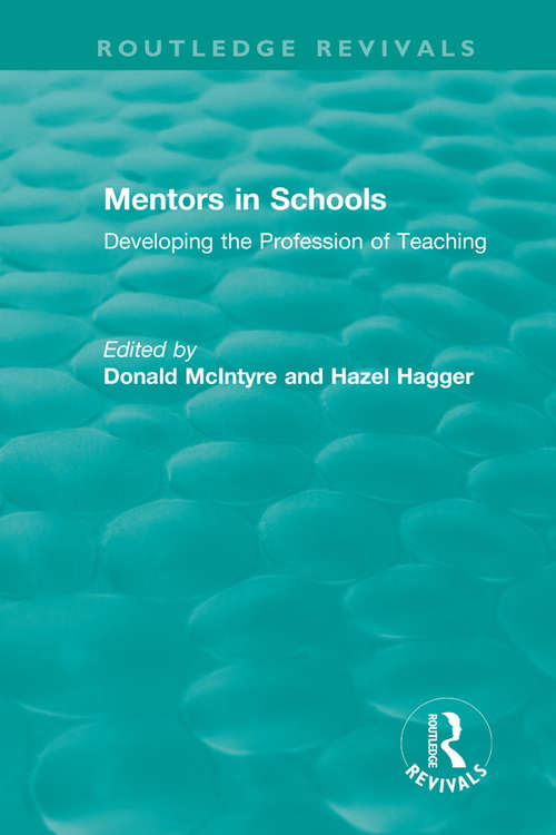 Book cover of Mentors in Schools: Developing the Profession of Teaching (Routledge Revivals)