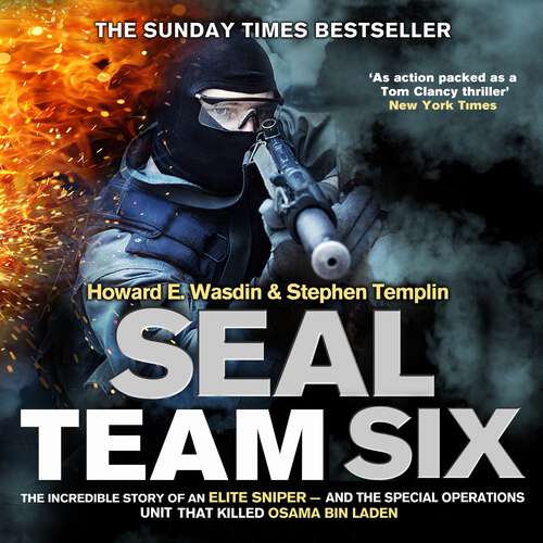 Book cover of Seal Team Six: The incredible story of an elite sniper - and the special operations unit that killed Osama Bin Laden