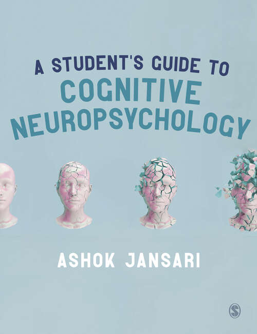 Book cover of A Student′s Guide to Cognitive Neuropsychology (First Edition)