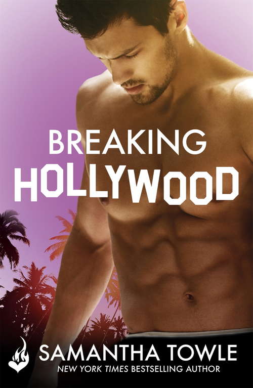 Book cover of Breaking Hollywood: A sexy, laugh-out-loud romance