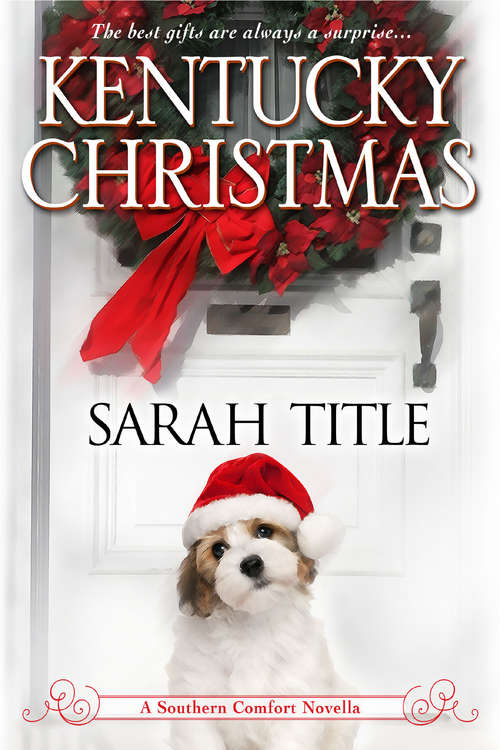 Book cover of Kentucky Christmas (Southern Comfort #2)