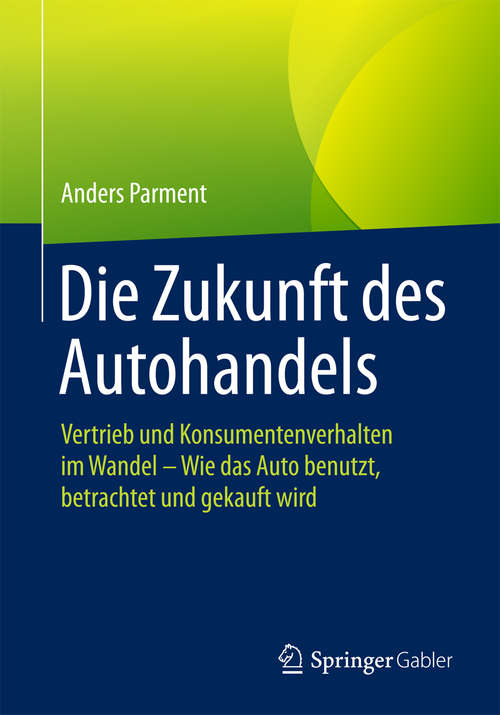 Book cover of Die Zukunft des Autohandels