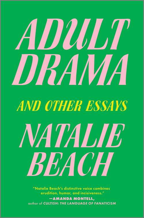 Book cover of Adult Drama: And Other Essays (Original)