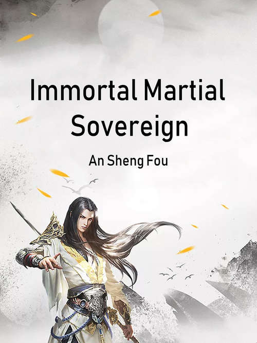 Book cover of Immortal Martial Sovereign: Volume 2 (Volume 2 #2)