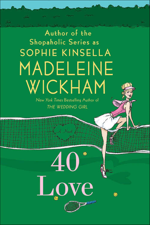 Book cover of 40 Love: A Novel