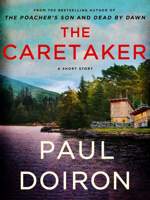 Book cover of The Caretaker: A Mike Bowditch Short Mystery (Mike Bowditch Mysteries)