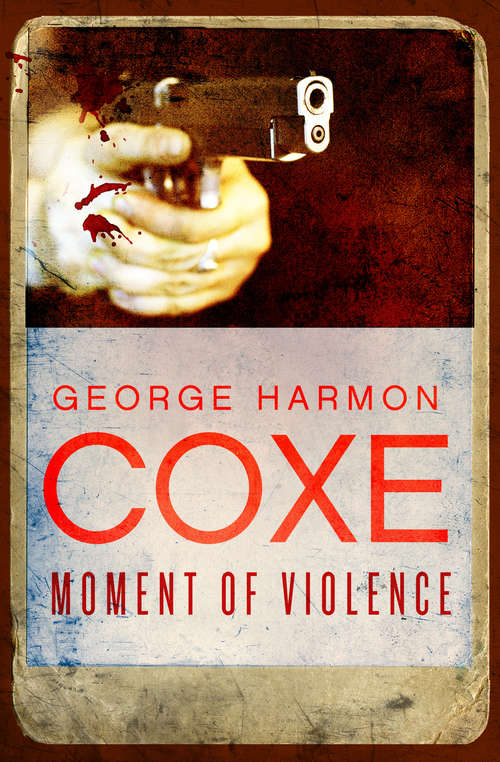 Book cover of Moment of Violence