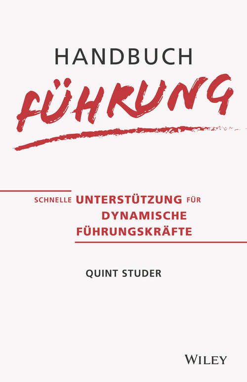 Book cover of Handbuch Führung: Schnelle Unterstützung für dynamische Führungskräfte