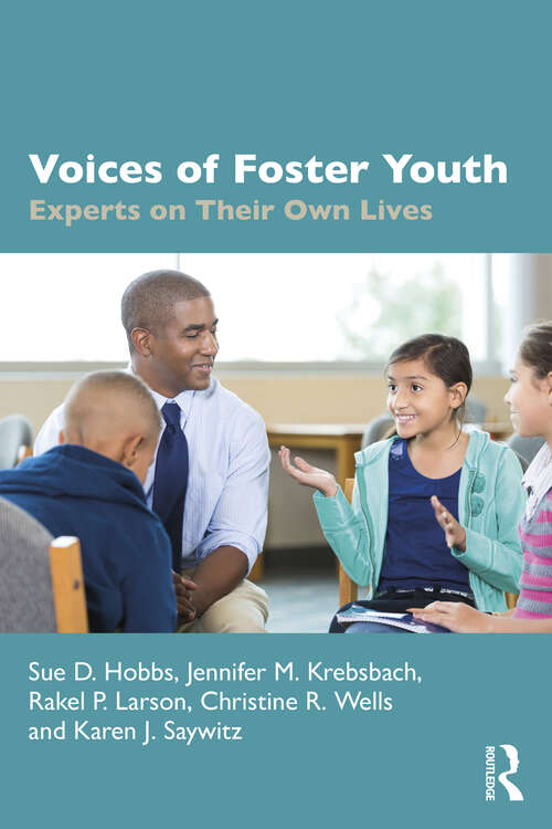 Book cover of Voices of Foster Youth: Experts on Their Own Lives