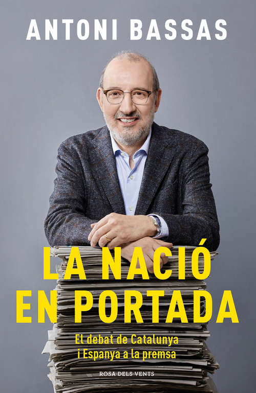 Book cover of La nació en portada: El debat de Catalunya i Espanya a la premsa