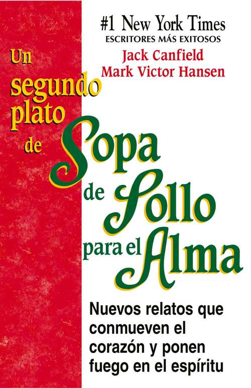 Book cover of Un Segundo Plato de Sopa de Pollo para el Alma