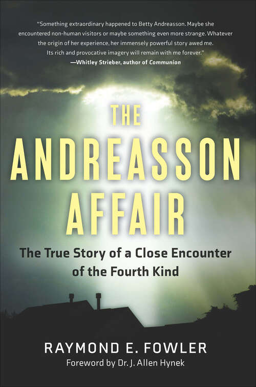 Book cover of The Andreasson Affair: The True Story of a Close Encounter of the Fourth Kind