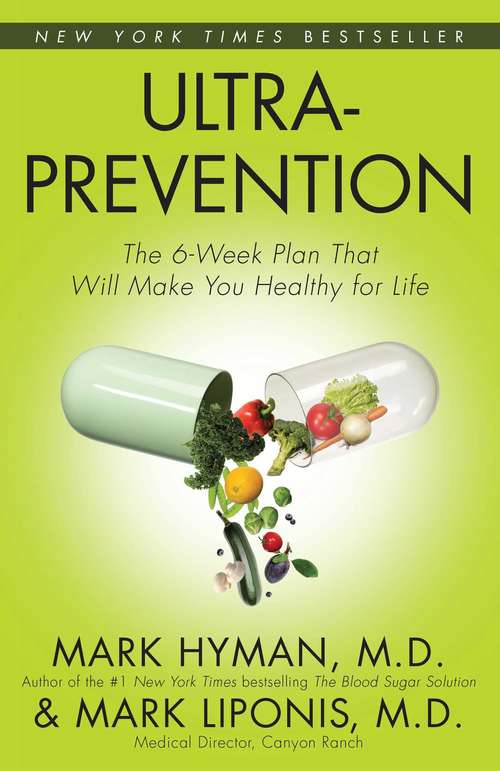 Book cover of Ultraprevention: The 6-Week Plan That Will Make You Healthy for Life