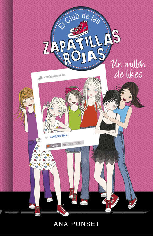 Book cover of Un millón de likes (El Club de las Zapatillas Rojas #12)