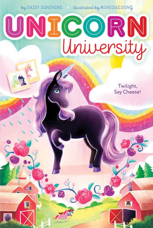 Book cover of Twilight, Say Cheese! (Unicorn University #1)