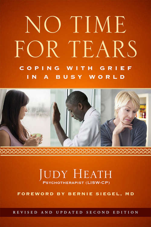 Book cover of No Time for Tears: Coping with Grief in a Busy World