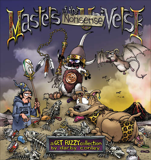 Book cover of Masters of the Nonsenseverse: A Get Fuzzy Collection (Get Fuzzy #16)