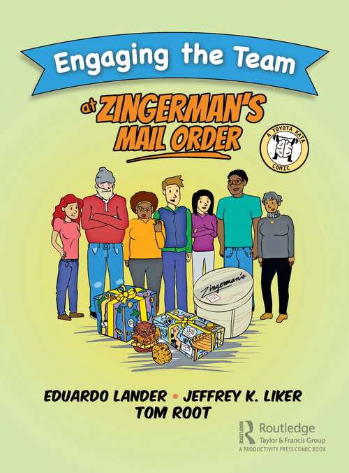 Book cover of Engaging the Team at Zingerman’s Mail Order: A Toyota Kata Comic