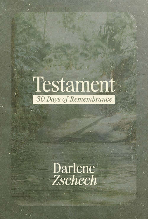 Book cover of Testament: 30 Days of Remembrance