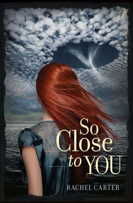 Book cover of So Close to You