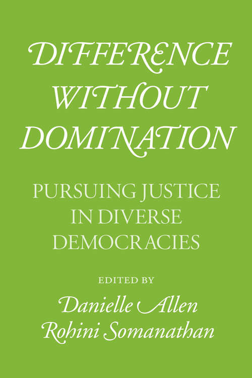 Book cover of Difference without Domination: Pursuing Justice in Diverse Democracies