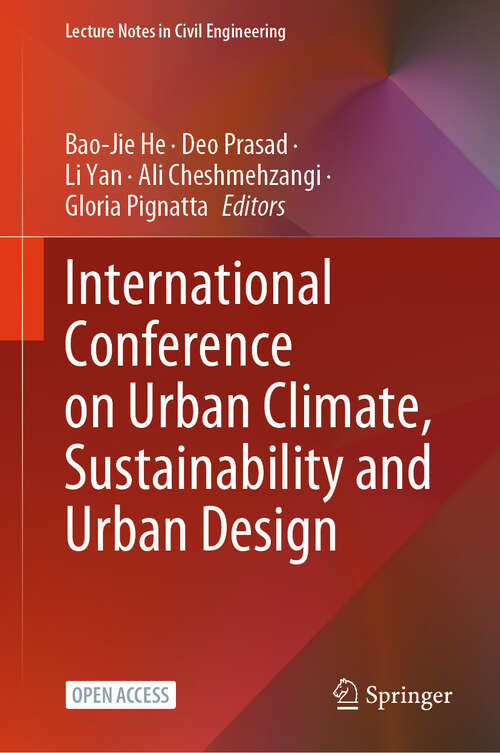 Book cover of International Conference on Urban Climate, Sustainability and Urban Design (Lecture Notes in Civil Engineering #559)