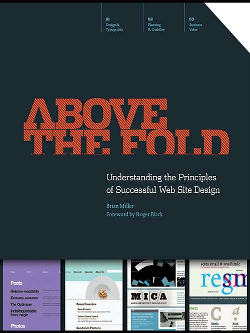Book cover of Above the Fold: Understanding the Principles of Successful Web Site Design