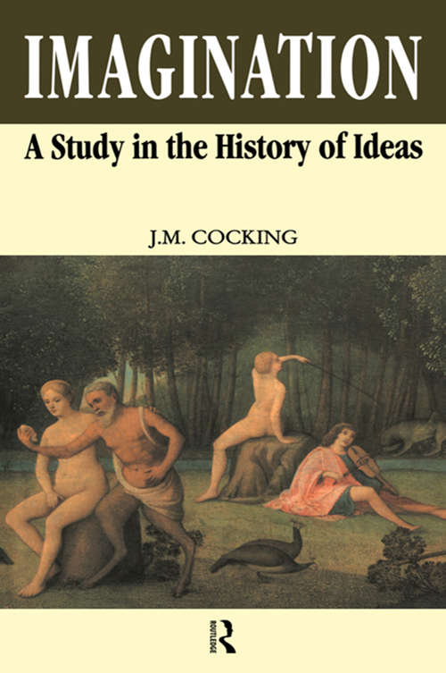 Book cover of Imagination: A Study in the History of Ideas