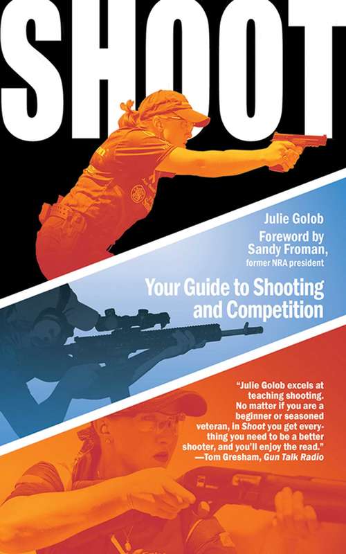 Book cover of Shoot: Your Guide to Shooting and Competition