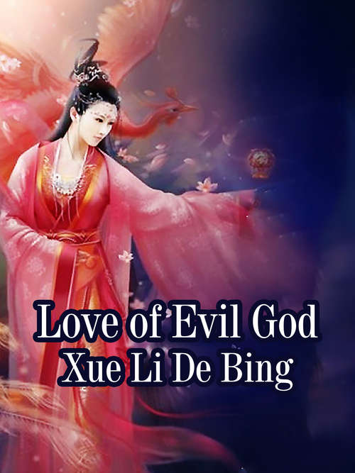 Book cover of Love of Evil God: Volume 1 (Volume 1 #1)