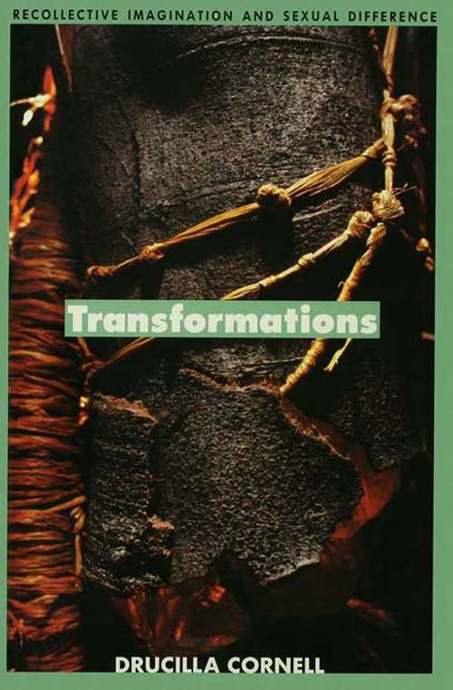 Book cover of Transformations: Recollective Imagination and Sexual Difference (Just Ideas Ser.)