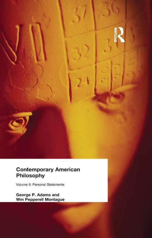 Book cover of Contemporary American Philosophy: Personal Statements    Volume II (Muirhead Library Of Philosophy Ser.)