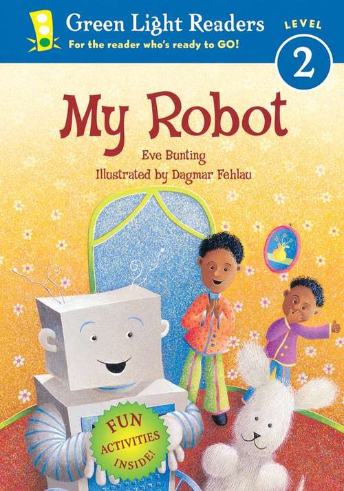 Book cover of My Robot (Green Light Readers Level 2)