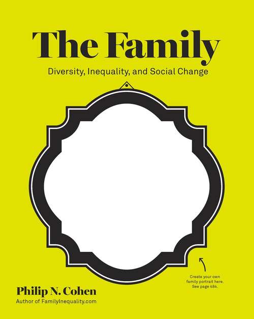 Book cover of The Family: Diversity, Inequality, and Social Change