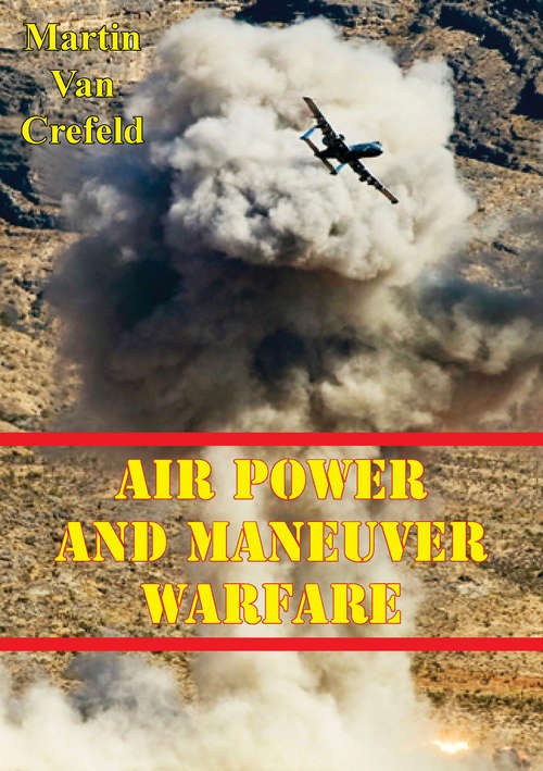 Book cover of Air Power And Maneuver Warfare