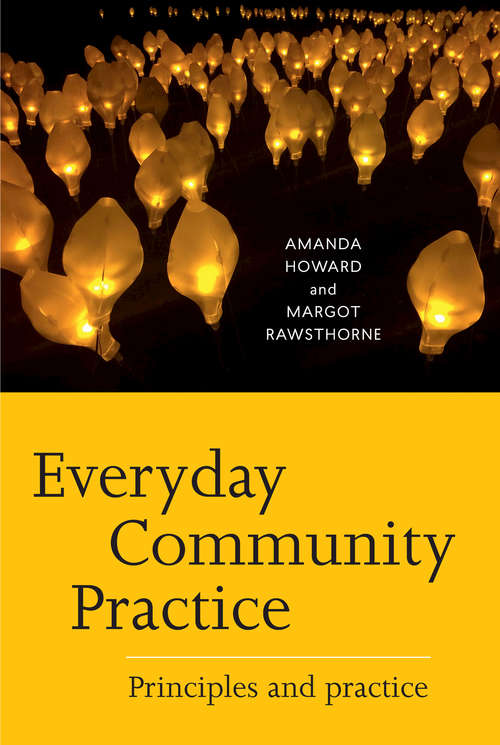 Book cover of Everyday Community Practice: Principles and practice