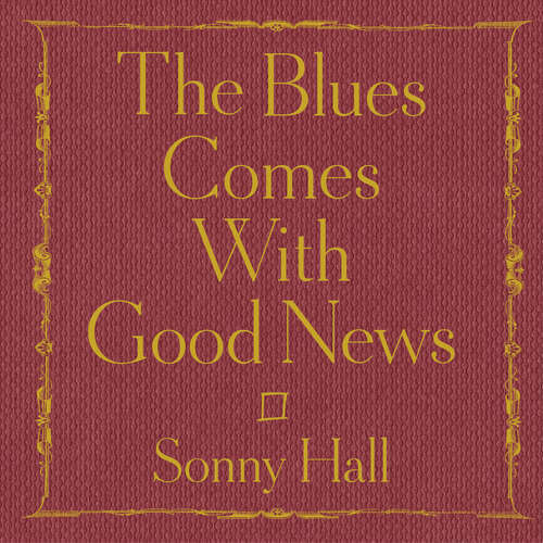 Book cover of The Blues Comes With Good News: The perfect gift for the poetry lover in your life