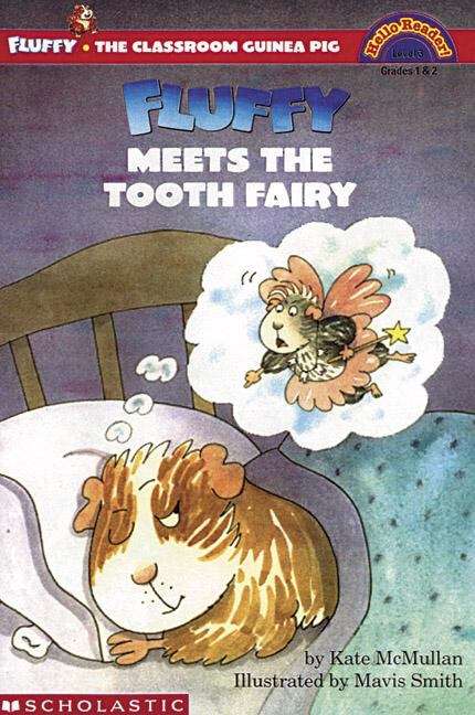 Book cover of Fluffy Meets the Tooth Fairy (Fluffy the Classroom Guinea Pig #20)