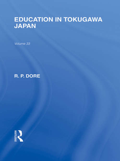 Book cover of Education in Tokugawa Japan (Routledge Library Editions: Japan)