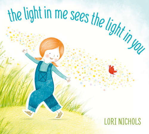 Book cover of The Light in Me Sees the Light in You