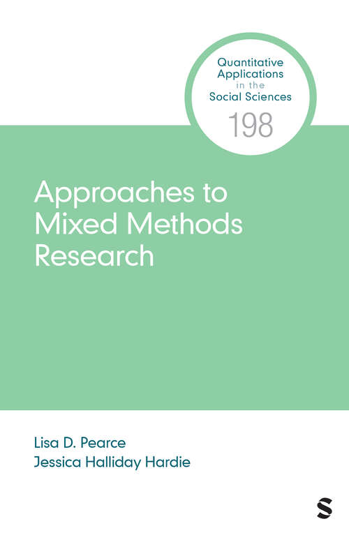 Book cover of Approaches to Mixed Methods Research (Quantitative Applications in the Social Sciences)